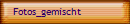 Fotos_gemischt